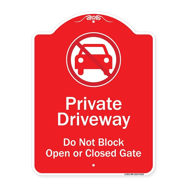 Private Driveway Do Not Block Open Or Closed Gate W/ No Parking Graphic Alum, 24" H, RW-1824-9923